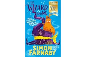 The Wizard and Me: More Misadventures of Bubbles the Guinea Pig: World Book Day 2022 (The Misadventures of Merdyn the Wild)