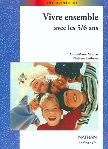 Download Vivre ensemble avec les 5/6 ans Download Vivre ensemble avec les 5/6 ans