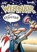 WERNER - EXGUMMIBUR! by