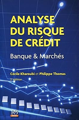 REVUE BANQUE Analyse du risque de crédit: Banque et Marchés.