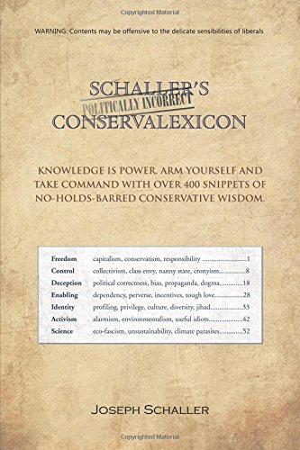 Schaller's Politically Incorrect Conservalexicon