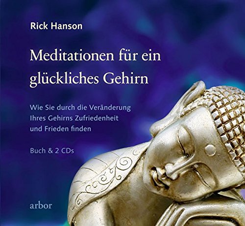 Download Meditationen für ein glückliches Gehirn: Wie Sie durch die Veränderung Ihres Gehirns Zufriedenheit und Frieden finden Download Meditationen für ein glückliches Gehirn: Wie Sie durch die Veränderung Ihres Gehirns Zufriedenheit und Frieden finden