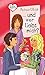 ... und wer liebt mich? (Freche Mädchen - freche Bücher!, Band 50348) by 
