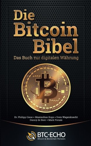 Download Die Bitcoin Bibel: Das Buch zur digitalen Währung PDF kostenlos