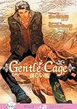 Gentle Cage by 
