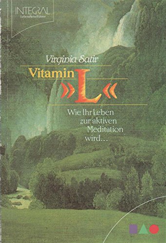 Download Vitamin ' L'. Wie Ihr Leben zur aktiven Meditation wird Download Vitamin ' L'. Wie Ihr Leben zur aktiven Meditation wird