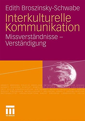 Interkulturelle Kommunikation: Missverständnisse und Verständigung (German Edition)
