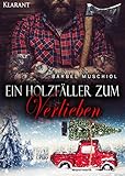 Ein Holzfäller zum Verlieben by