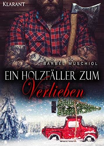 Ein Holzfäller zum Verlieben