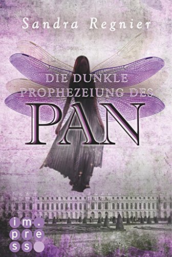 Die Pan-Trilogie 2: Die dunkle Prophezeiung des Pan von [Regnier, Sandra]