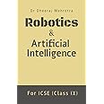 Buy Robotics & Artificial Intelligence For ICSE (Class IX) Book Online ...