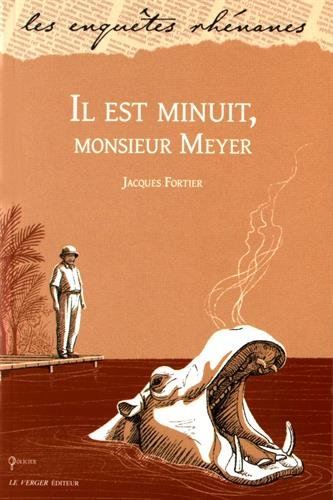 Il est minuit, monsieur Meyer