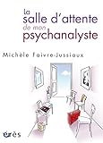 La salle d'attente de mon psychanalyste