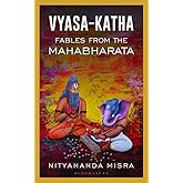 Vyasa-Katha: Fables from the Mahabharata
