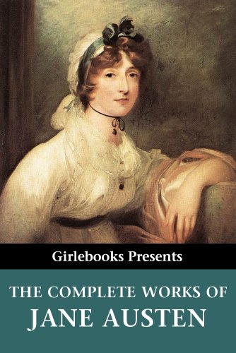 The Girlebooks Jane Austen Collection (English Edition)