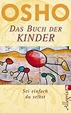 Image de Das Buch der Kinder: Sei einfach Du selbst