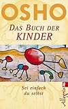 Image de Das Buch der Kinder: Sei einfach Du selbst