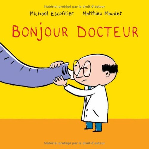 Bonjour docteur