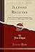 Produktbild Illinois Register, Vol. 12: Rules of Governmental Agencies; Issue 45, November 4, 1988; Pages 17569-18020 (Classic Reprint)