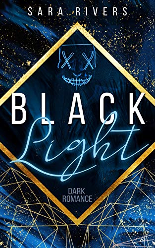 BLACKLIGHT von [Stankewitz, Sarah]