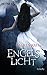 Engelslicht (Die Fallen-Reihe, Band 4) by