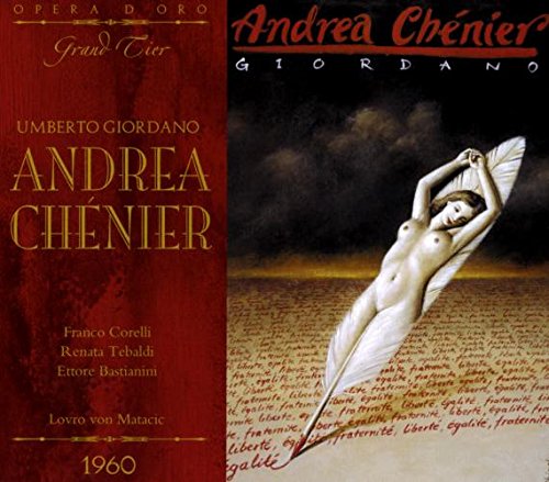 Giordano : Andrea Chenier. Tebaldi, Corelli, Matacic.