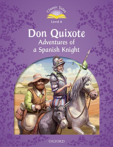 Classic Tales 4 Don Quixote MP3 Pack (Classic Tales Second Edition)