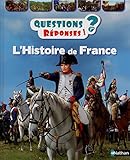 L'Histoire de France - Questions/Réponses - doc dès 7 ans (40)