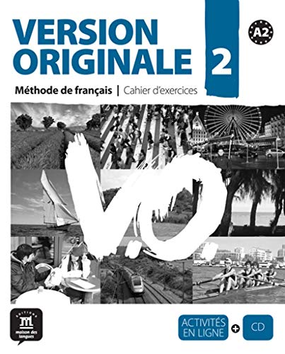 Version Originale 2cahier d'exercices + CD: Vol 2 (Fle Texto Frances)