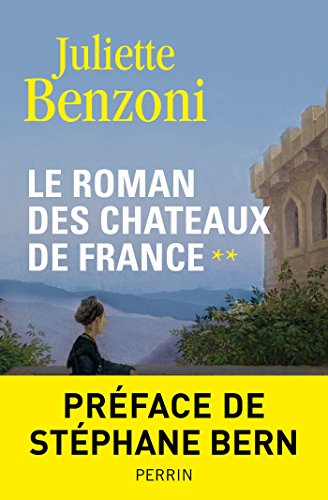 Download Le roman des châteaux de France - Tome 2