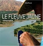 Le Fleuve Jaune (Ancien prix éditeur : 32 Euros)