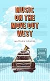 Image de Music On The Move Out West (English Edition)