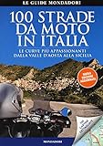 100 strade da moto in Italia