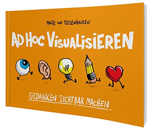 Download ad hoc visualisieren: denken sichtbar machen Download ad hoc visualisieren: denken sichtbar machen