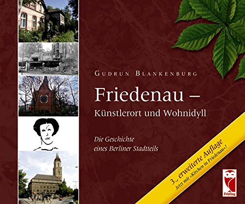 Download Friedenau - Künstlerort und Wohnidyll: Die Geschichte eines Berliner Stadtteils Download Friedenau - Künstlerort und Wohnidyll: Die Geschichte eines Berliner Stadtteils