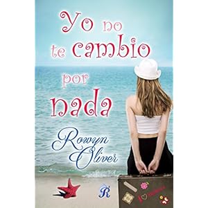 Yo no te cambio por nada (Romantic Ediciones)