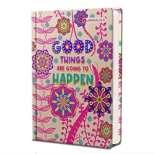 Jhingalala Good Things are Going to Happen Hard Bound Undated A5 Diary Notebook (20 x 14.5 cm, 80 GSM, 190 Ruled Pages) Diary for Writing, Gift for Friend, Personal Diary