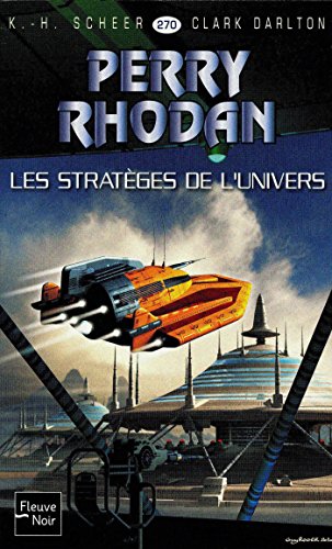 Download Perry Rhodan n°270 - Les Stratèges de l'Univers Download Perry Rhodan n°270 - Les Stratèges de l'Univers