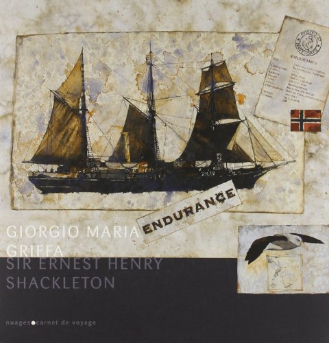 Sir Ernest Henry Shackleton. Ediz. illustrata