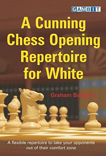 Download A Cunning Chess Opening Repertoire for White