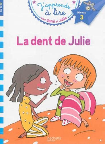 Sami et Julie CP Niveau 3 La dent de Julie en ligne