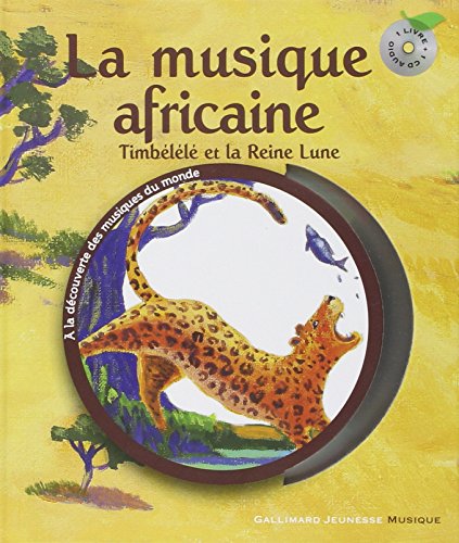 Download La musique africaine: Timbélélé et la reine Lune