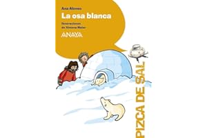 La osa blanca (LITERATURA INFANTIL - Pizca de Sal)