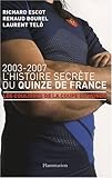 L'Histoire secrète du Quinze de France