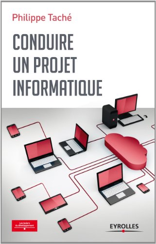 Conduire un projet informatique francais Conduire un projet informatique francais