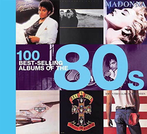 Preisvergleich Produktbild 100 Best-Selling Albums of the 80s