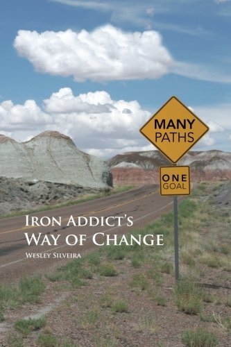 Preisvergleich Produktbild Iron Addict's Way of Change