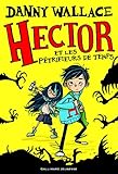Hector et les Pétrifieurs de temps