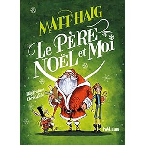 Le père Noël et moi (HELIUM FICTION)