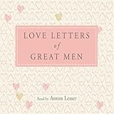 Love Letters of Great Men by 